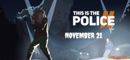 This Is the Police 2 November 21 Best Walkthrough