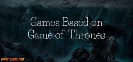 Games Based on Game of Thrones