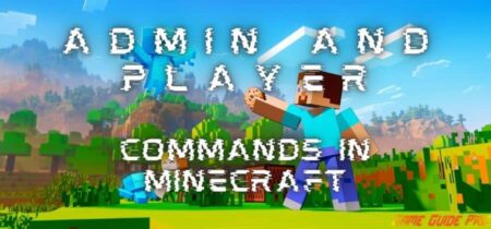 Admin and Player Commands in Minecraft